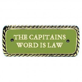 'Plaque bronze ''''CAPTAIN'S WORD IS LAW''''''